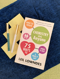 HOW TO CREATE CHEMISTRY WITH ANYONE BY LEIL LOWNDES